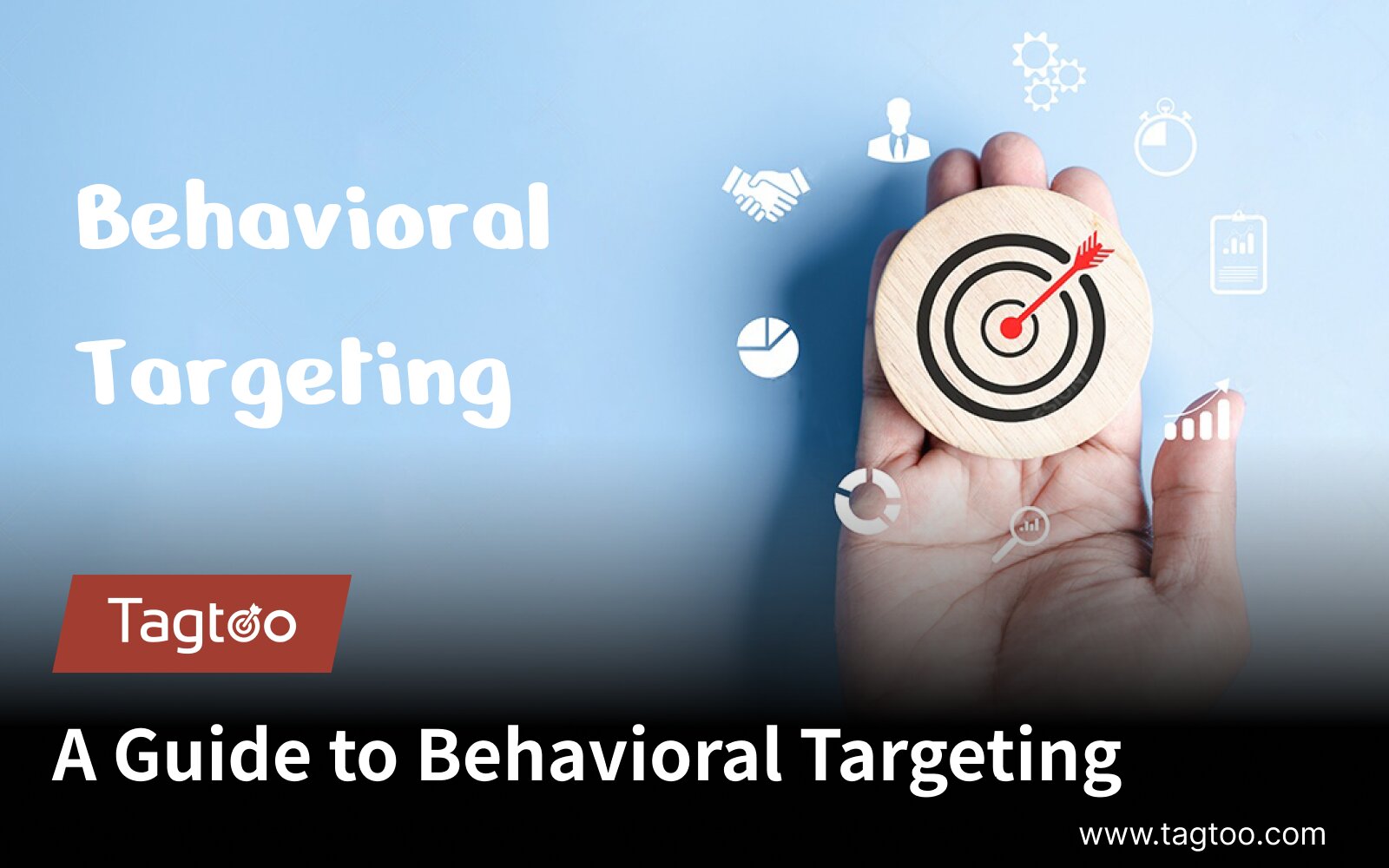 A Guide to Behavioral Targeting