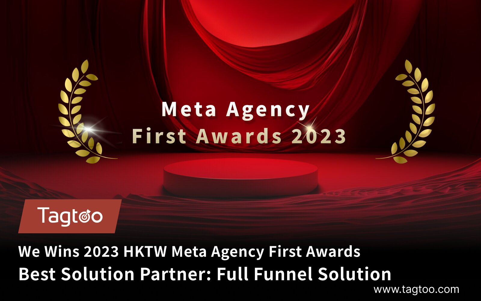 Award Announcement: Tagtoo Honored with 2023 HKTW Meta Agency First Awards