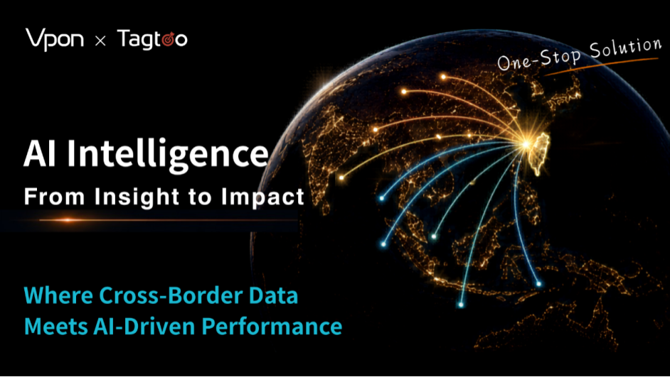 Vpon × Tagtoo | Reshaping Asian Cross-Border Marketing with AI-First Intelligence
